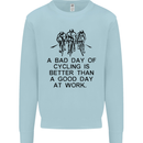 A Bad Day of Cycling Cyclist Funny Kids Sweatshirt Jumper Light Blue