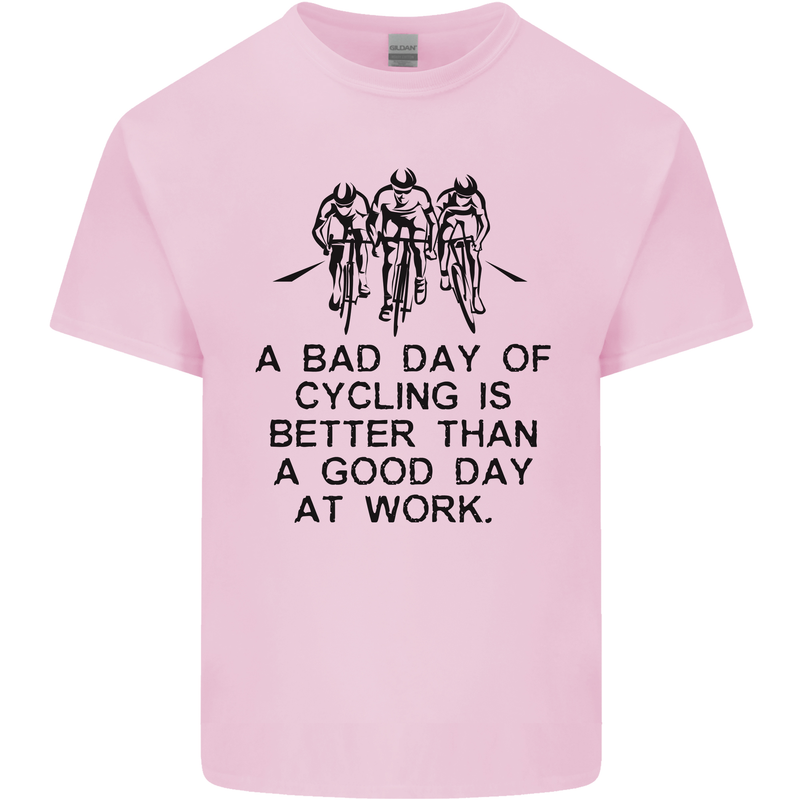 A Bad Day of Cycling Cyclist Funny Kids T-Shirt Childrens Light Pink