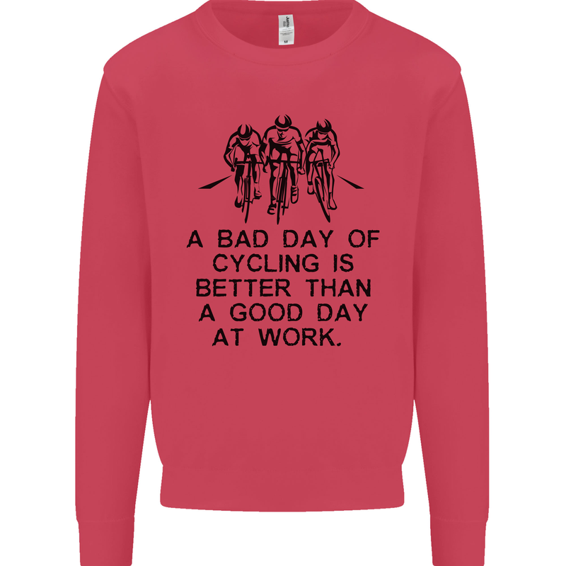 A Bad Day of Cycling Cyclist Funny Mens Sweatshirt Jumper Heliconia
