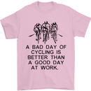 A Bad Day of Cycling Cyclist Funny Mens T-Shirt 100% Cotton Light Pink