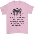 A Bad Day of Cycling Cyclist Funny Mens T-Shirt Cotton Gildan Light Pink