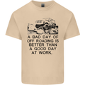 A Bad Day of Off Roading 4X4 All Terrain Mens Cotton T-Shirt Tee Top Sand