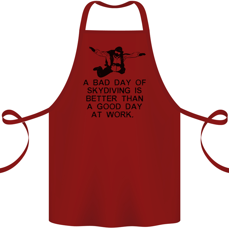 A Bad Day of Skydiving Para Skydiving Cotton Apron 100% Organic Maroon