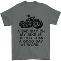 A Bad Day on My Bike Motorbike Biker Mens T-Shirt Cotton Gildan Charcoal