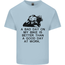 A Bad Day on My Bike Motorcycle Biker Mens Cotton T-Shirt Tee Top Light Blue