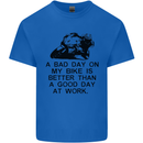 A Bad Day on My Bike Motorcycle Biker Mens Cotton T-Shirt Tee Top Royal Blue