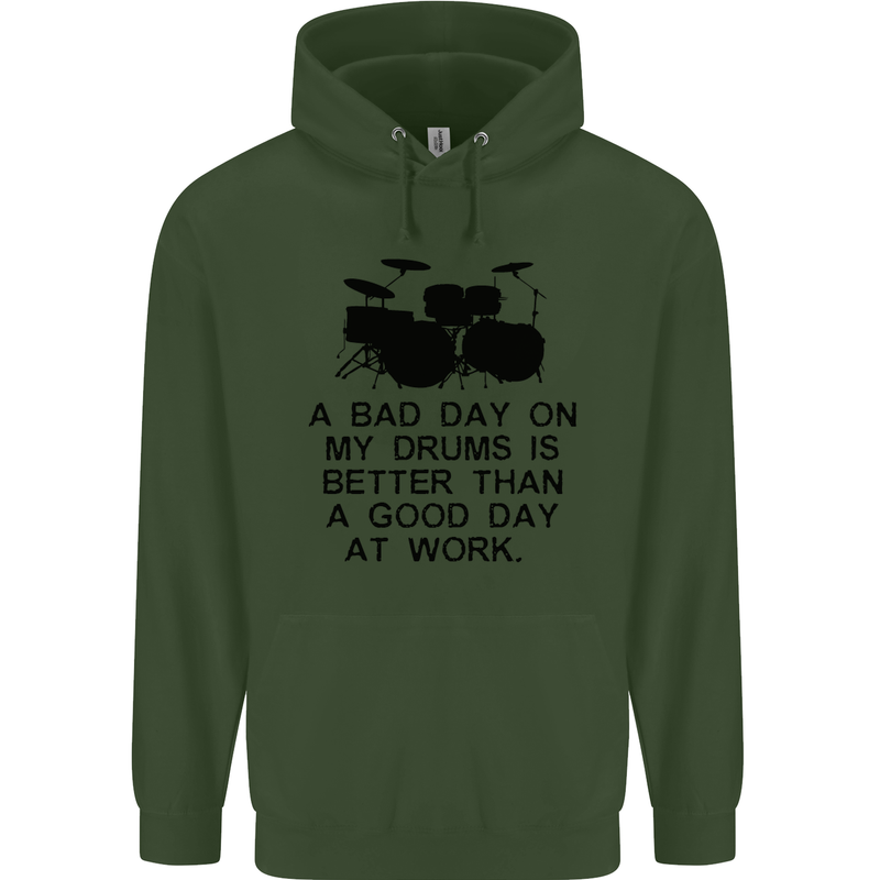 A Bad Day on My Drums Drummer Drumming Mens 80% Cotton Hoodie Forest Green