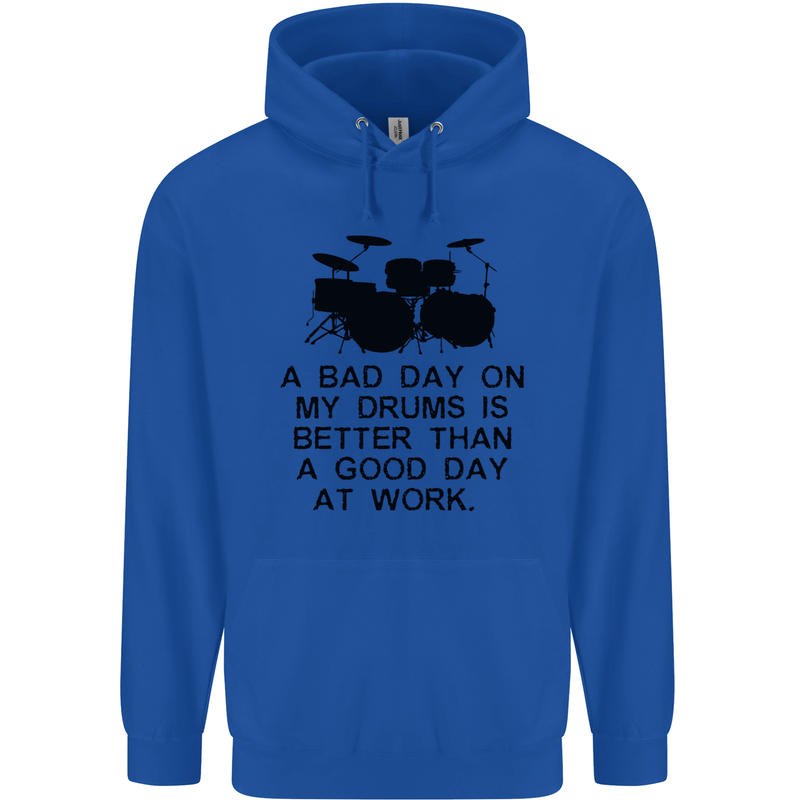 A Bad Day on My Drums Drummer Drumming Mens 80% Cotton Hoodie Royal Blue