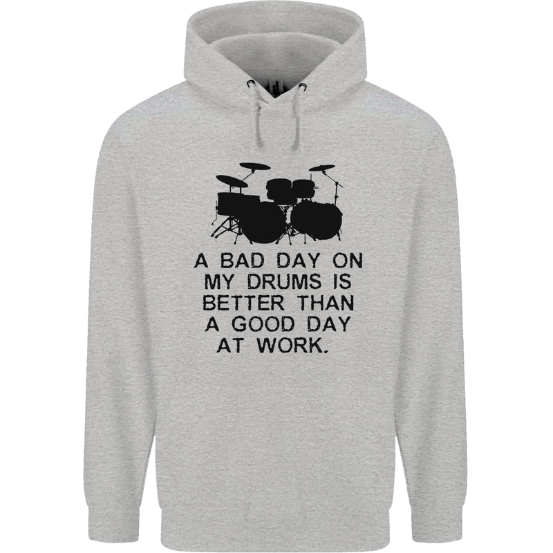 A Bad Day on My Drums Drummer Drumming Mens 80% Cotton Hoodie Sports Grey