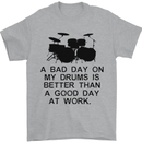 A Bad Day on My Drums Drummer Drumming Mens T-Shirt Cotton Gildan Sports Grey