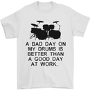 A Bad Day on My Drums Drummer Drumming Mens T-Shirt Cotton Gildan White