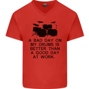 A Bad Day on My Drums Drummer Drumming Mens V-Neck Cotton T-Shirt Red