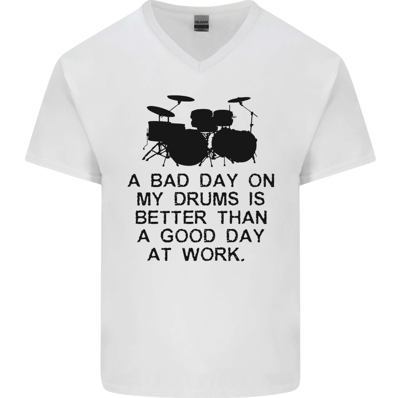 A Bad Day on My Drums Drummer Drumming Mens V-Neck Cotton T-Shirt White