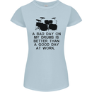 A Bad Day on My Drums Drummer Drumming Womens Petite Cut T-Shirt Light Blue