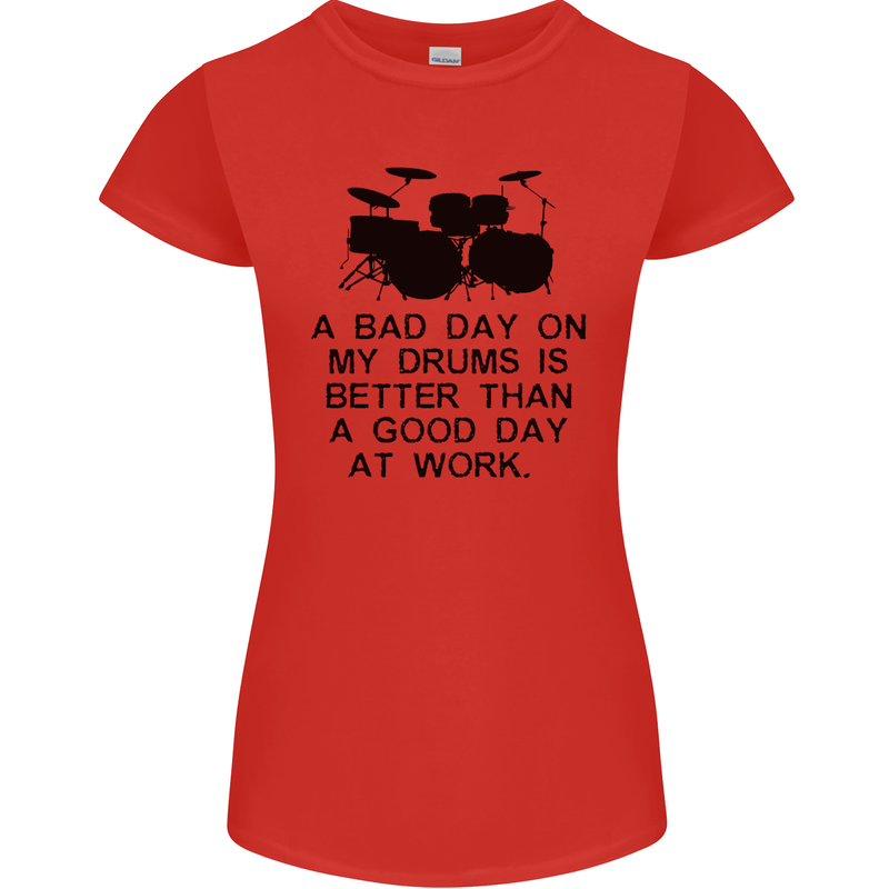 A Bad Day on My Drums Drummer Drumming Womens Petite Cut T-Shirt Red