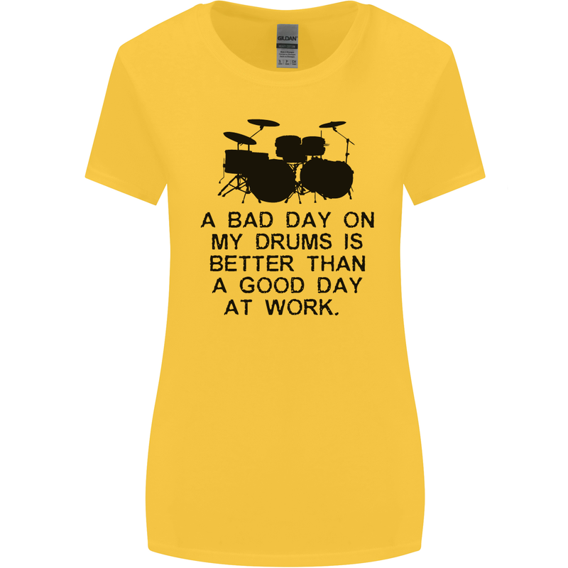 A Bad Day on My Drums Drummer Drumming Womens Wider Cut T-Shirt Yellow