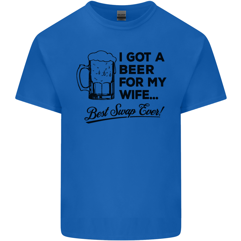 A Beer for My Wife Best Swap Ever Funny Mens Cotton T-Shirt Tee Top Royal Blue