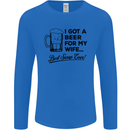 A Beer for My Wife Best Swap Ever Funny Mens Long Sleeve T-Shirt Royal Blue