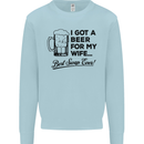 A Beer for My Wife Best Swap Ever Funny Mens Sweatshirt Jumper Light Blue