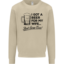 A Beer for My Wife Best Swap Ever Funny Mens Sweatshirt Jumper Sand