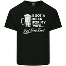 A Beer for My Wife Funny Alcohol BBQ Mens Cotton T-Shirt Tee Top Black