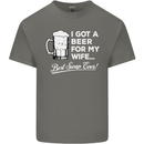 A Beer for My Wife Funny Alcohol BBQ Mens Cotton T-Shirt Tee Top Charcoal