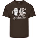 A Beer for My Wife Funny Alcohol BBQ Mens Cotton T-Shirt Tee Top Dark Chocolate