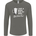 A Beer for My Wife Funny Alcohol BBQ Mens Long Sleeve T-Shirt Charcoal