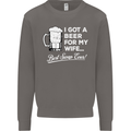 A Beer for My Wife Funny Alcohol BBQ Mens Sweatshirt Jumper Charcoal