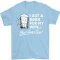 A Beer for My Wife Funny Alcohol BBQ Mens T-Shirt Cotton Gildan Light Blue