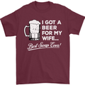 A Beer for My Wife Funny Alcohol BBQ Mens T-Shirt Cotton Gildan Maroon