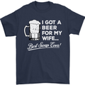 A Beer for My Wife Funny Alcohol BBQ Mens T-Shirt Cotton Gildan Navy Blue