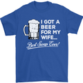 A Beer for My Wife Funny Alcohol BBQ Mens T-Shirt Cotton Gildan Royal Blue