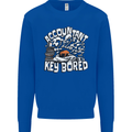A Bored Accountant Mens Sweatshirt Jumper Royal Blue