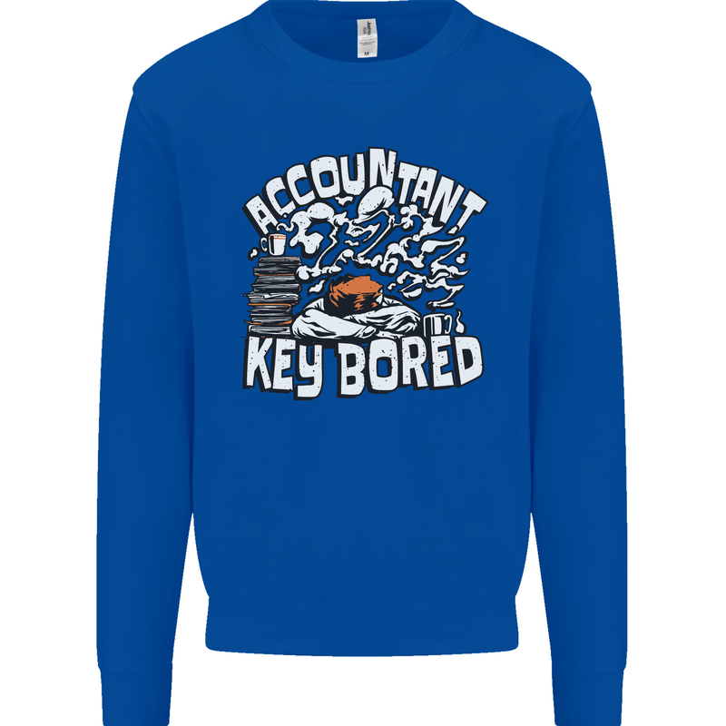 A Bored Accountant Mens Sweatshirt Jumper Royal Blue