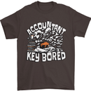 A Bored Accountant Mens T-Shirt Cotton Gildan Dark Chocolate