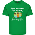 A Caravan for My Wife Caravanning Funny Mens Cotton T-Shirt Tee Top Irish Green