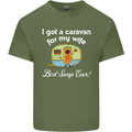 A Caravan for My Wife Caravanning Funny Mens Cotton T-Shirt Tee Top Military Green