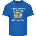 A Caravan for My Wife Caravanning Funny Mens Cotton T-Shirt Tee Top Royal Blue