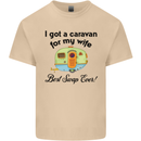 A Caravan for My Wife Caravanning Funny Mens Cotton T-Shirt Tee Top Sand