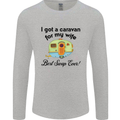 A Caravan for My Wife Caravanning Funny Mens Long Sleeve T-Shirt Sports Grey