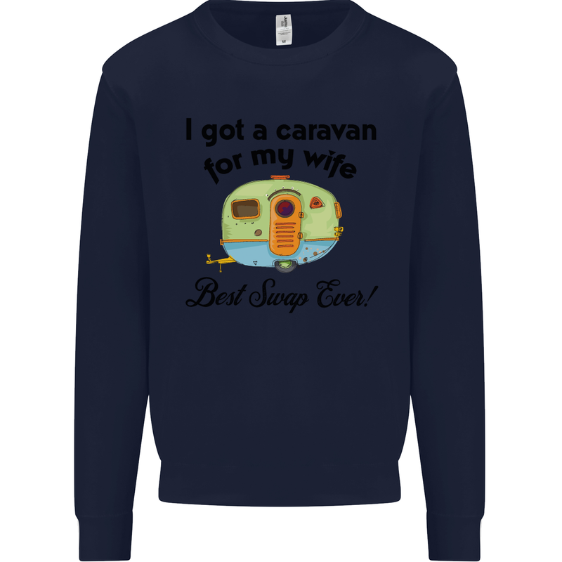 A Caravan for My Wife Caravanning Funny Mens Sweatshirt Jumper Navy Blue