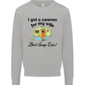 A Caravan for My Wife Caravanning Funny Mens Sweatshirt Jumper Sports Grey