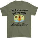 A Caravan for My Wife Caravanning Funny Mens T-Shirt Cotton Gildan Military Green
