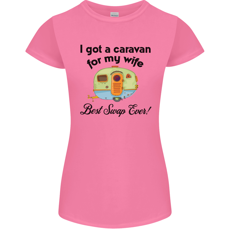 A Caravan for My Wife Caravanning Funny Womens Petite Cut T-Shirt Azalea