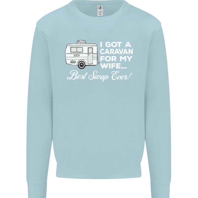 A Caravan for My Wife Funny Caravanning Mens Sweatshirt Jumper Light Blue