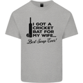 A Cricket Bat for My Wife Best Swap Ever! Mens Cotton T-Shirt Tee Top Sports Grey