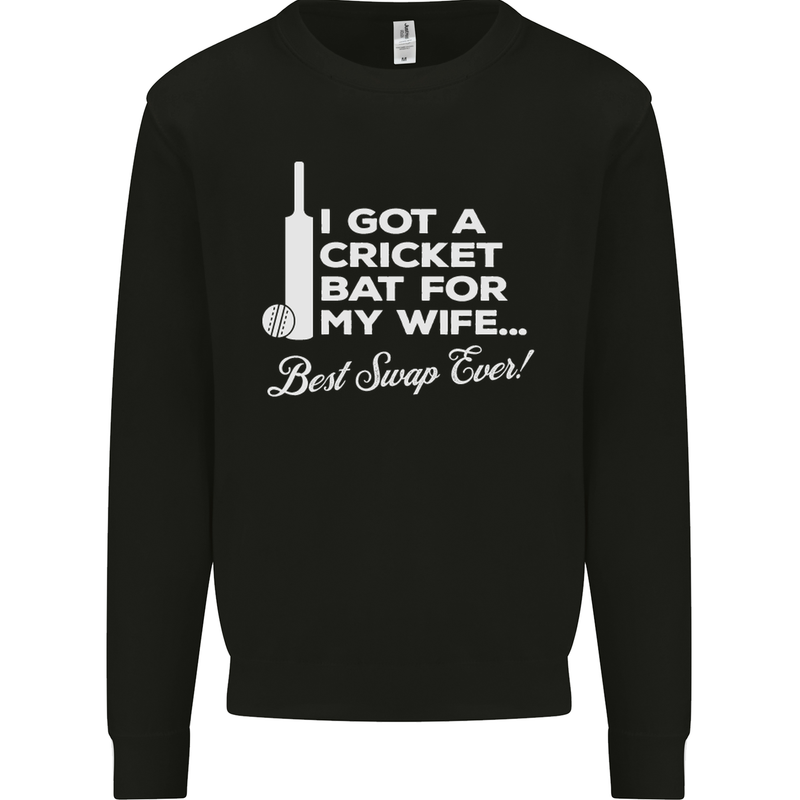 A Cricket Bat for My Wife Best Swap Ever! Mens Sweatshirt Jumper Black