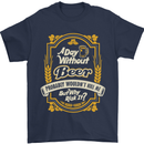 A Day Without Beer? Funny Alcohol Mens T-Shirt Cotton Gildan Navy Blue