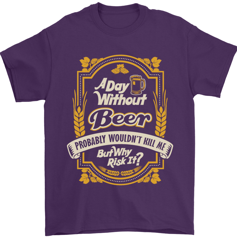 A Day Without Beer? Funny Alcohol Mens T-Shirt Cotton Gildan Purple